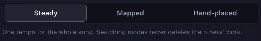 The tempo-mode picker — Steady, Mapped, and Hand-placed; only the active mode's grid is drawn downstream