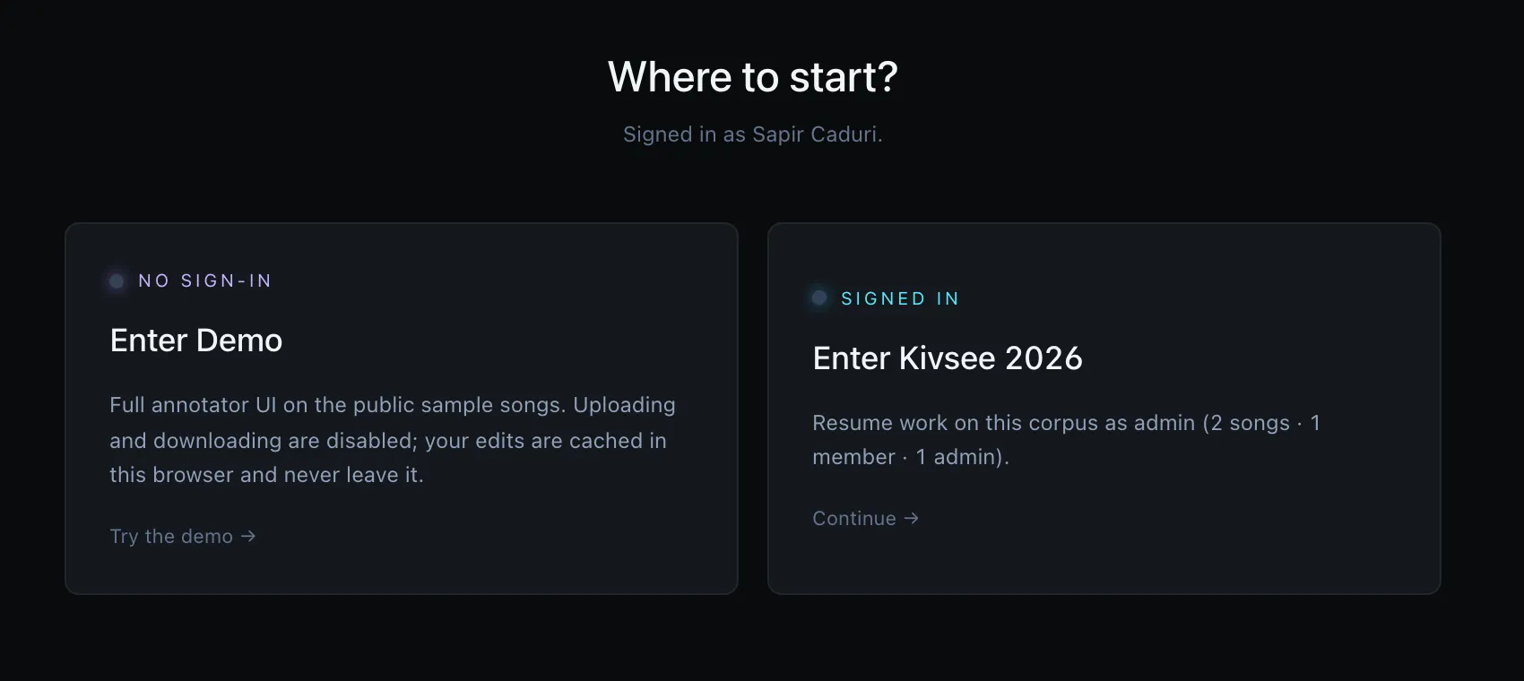 The main landing page — the Enter Demo card and the Enter <corpus> / Start a new dataset card