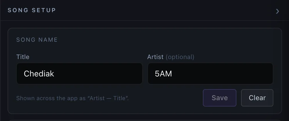The Song name card at the top of the Song setup panel — Title and Artist with Save / Clear